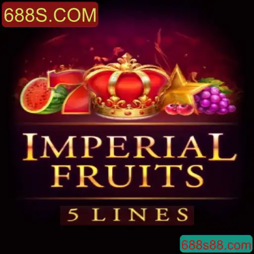 Descubra o Mundo de ImperialFruits5 no 688S.COM